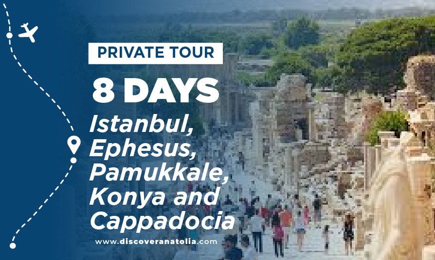 8-Day Turkey Tour: Istanbul, Ephesus, Pamukkale, Konya and Cappadocia