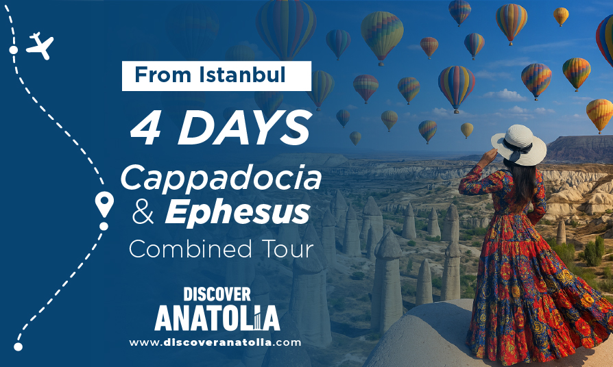 Ephesus &amp; Cappadocia Combined Tour (4 Days - 3 Nights)